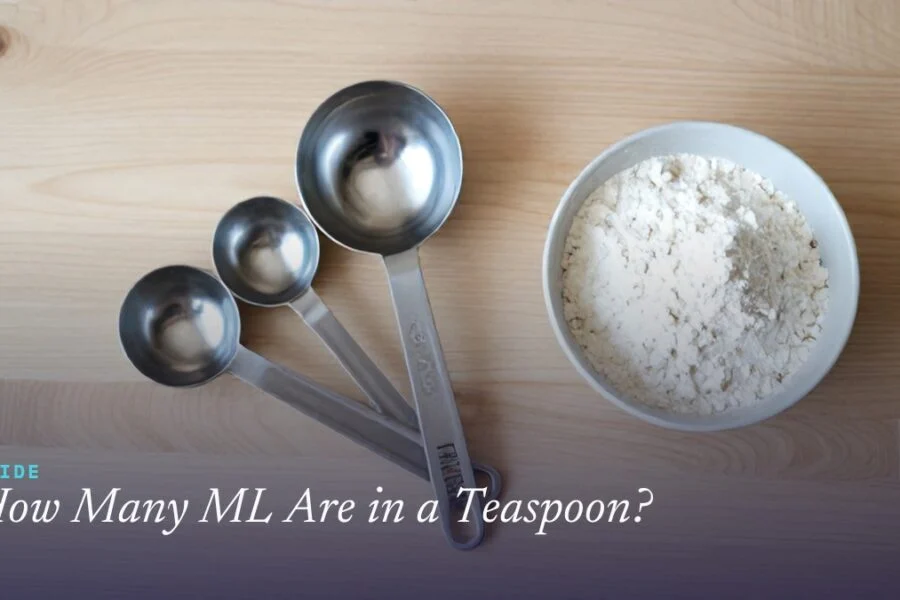 How Many ML Are in a Teaspoon?