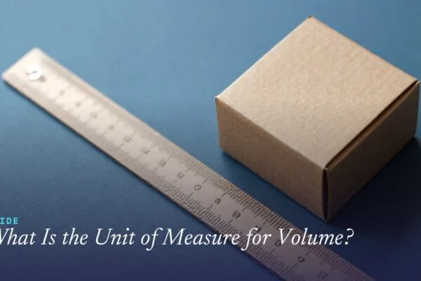 What Is the Unit of Measure for Volume?