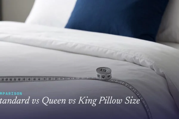 Standard vs Queen vs King Pillow Size